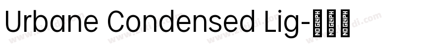 Urbane Condensed Lig字体转换